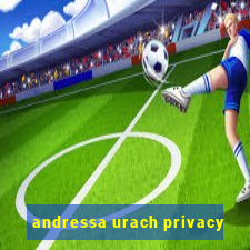 andressa urach privacy